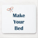 Make Your Bed Reminders Mouse Pad
