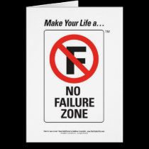 Make Your Life A "No Failure Zone" Greeting Card cards