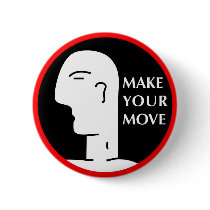 MAKE YOUR MOVE BUTTON