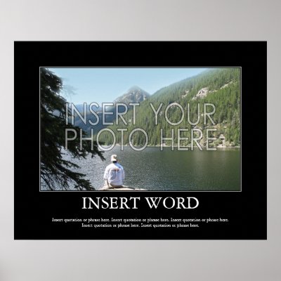   Poster on Make Your Own Motivational Poster From Zazzle Com