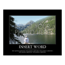 Make Your Own Motivational Poster posters