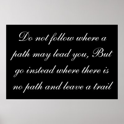    Posters on Make Your Own Path Posters From Zazzle Com