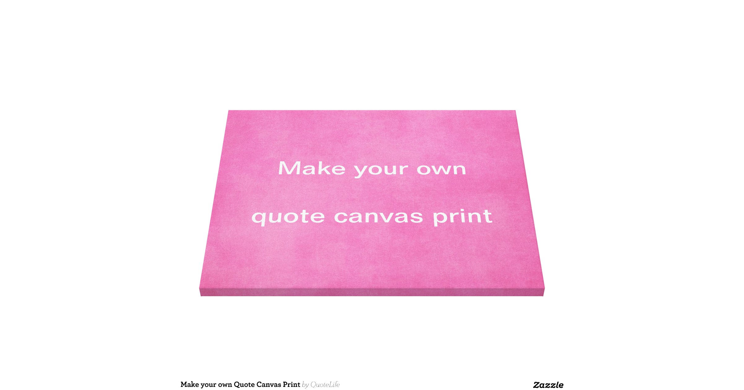 make_your_own_quote_canvas_printr9516cd2c99de49dcaebf80e1c0a9bdc2_w2nj