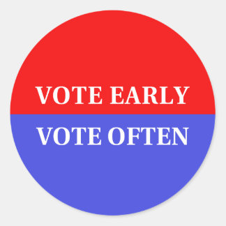 make_your_votes_count_vote_early_vote_often_classic_round_sticker-rf8fd64f4514144ec98b7e8476f545cd9_v9waf_8byvr_324.jpg