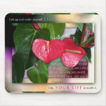Make Yourself Live! Mousepad