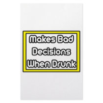 Makes Bad Decisions When Drunk stationery by Funny_MoFo_Shirts Makes Bad Decisions When Drunk stationery