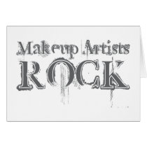 Makeup Artists Rock Greeting Cards