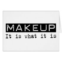 Makeup It Is Card