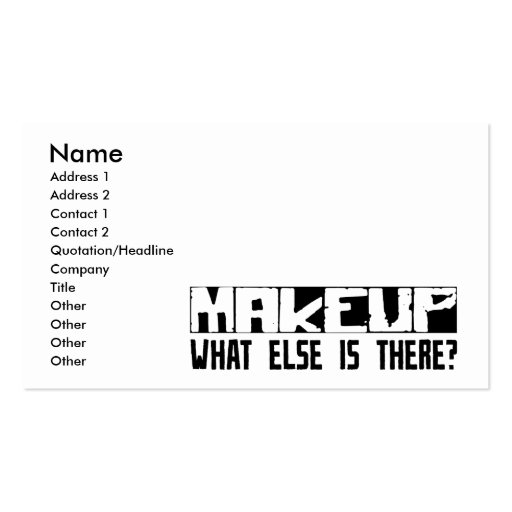 Makeup What Else Is There? Business Card Template (front side)