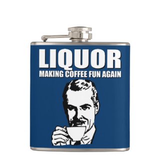MAKING COFFEE FUN AGAIN FLASK