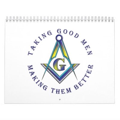 Making good men better wall calendar by masonicshop