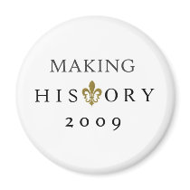 MAKING HISTORY 2009 WHODAT NATION FRIDGE MAGNET
