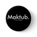 Maktub. buttons