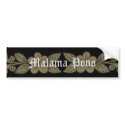 Malama Pono bumper stickers by AmericanHeirlooms Malama Pono bumper stickers