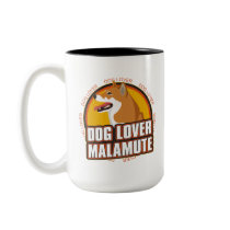 Malamute Dog Lover mugs