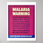 Malaria Warning posters