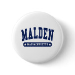 Malden Massachusetts College Style tee shirts buttons