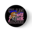 Male Breast Cancer - Slam Dunk Cancer buttons