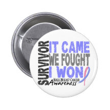 Male Breast Cancer Survivor It Came We Fought Button