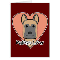 Malinois Lover Greeting Card