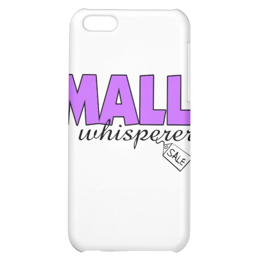 Mall Whisperer iPhone 5C Cases