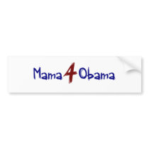 Mama 4 Obama (2) bumper stickers