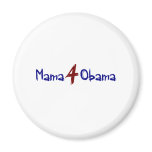 Mama 4 Obama (2) Refrigerator Magnets