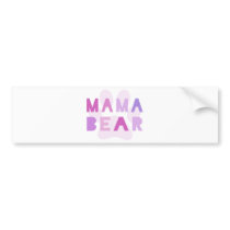 Mama bear bumper sticker
