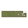 Mama Blanc Bumper Sticker