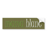 Mama Blanc Bumper Sticker bumper stickers