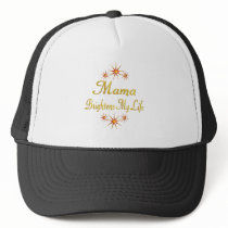 Mama Brightens My Life Hats