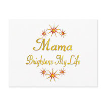 Mama Brightens My Life Postcards