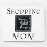 Mamá de las compras tapete de ratones