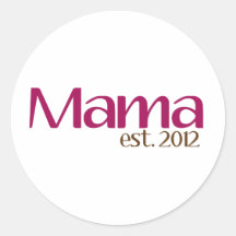 Mama est 2012 sticker