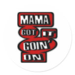 Mama Got It Goin' On With Boxes And  Circles Stickers