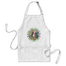 MAMA SAID THERE'D BE DAYS LIKE THIS APRONS