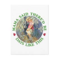 MAMA SAID THERE'D BE DAYS LIKE THIS POSTCARDS
