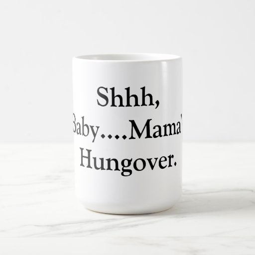 Mama's Hungover Coffee Cup Coffee Mugs