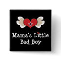 Mama's Little Bad Boy Funny Kids Button