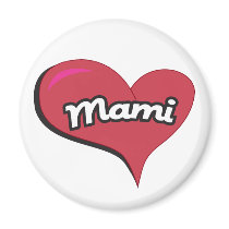 Mami Heart Refrigerator Magnet
