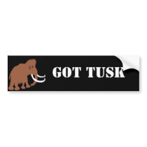 MAMMOTH (2), GOT TUSK bumper stickers by kotzradio MAMMOTH (2), GOT TUSK bumper stickers