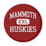 Mammoth - Huskies - High - Mammoth Lakes Fridge Magnets
