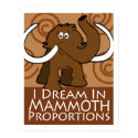 Mammoth Proportions posters by haywiregraphics Mammoth Proportions posters