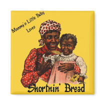 Mammy's Little Baby Loves Shortnin' Bread Magnet
