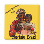 Mammy's Little Baby Loves Shortnin' Bread magnets