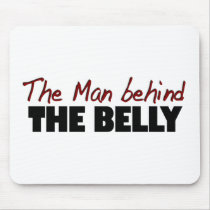 Man Behind The Belly Mouse Mat