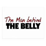 Man Behind The Belly Post Cards