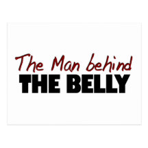 Man Behind The Belly Post Cards