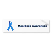 Man Boob Awareness bumper stickers