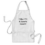 Man I'm A Good Cook! aprons